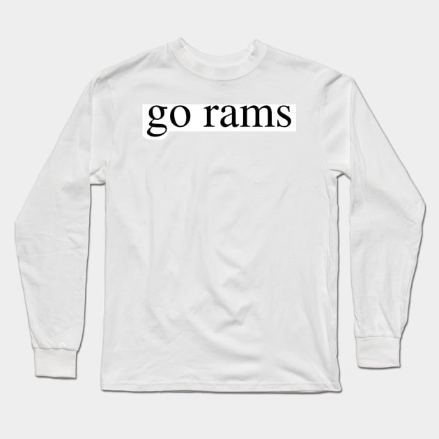 go rams Long Sleeve T-Shirt by delborg